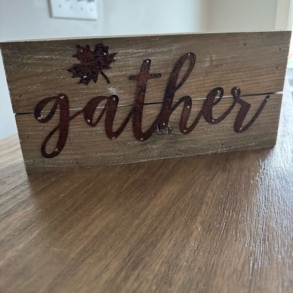 Gather Wooden sign